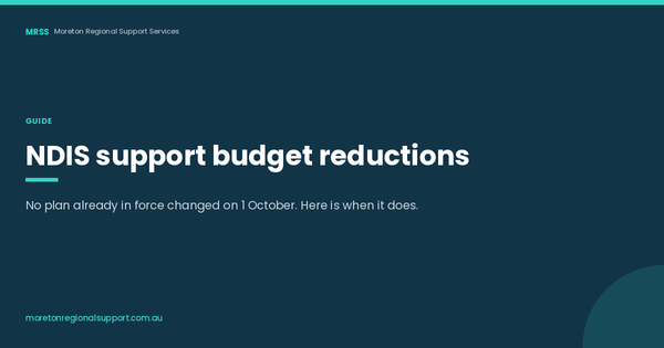 NDIS support budget reductions from 1 October 2026: what providers need to do