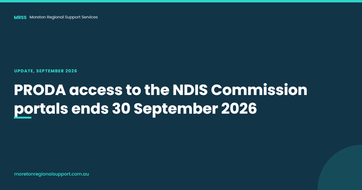 PRODA access to the NDIS Commission portals ends 30 September 2026