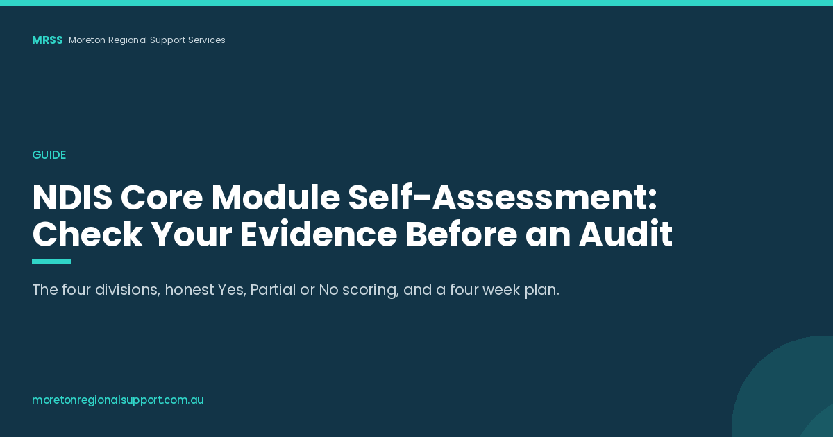 NDIS Core Module Self-Assessment: Check Your Evidence Before an Audit