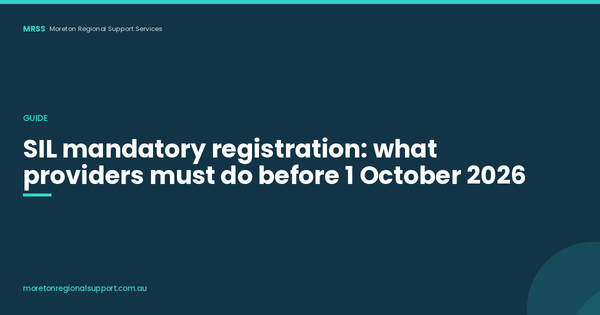 SIL Mandatory Registration: What It Means for Providers